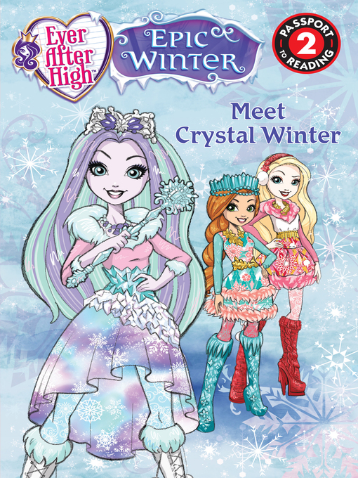 Title details for Ever After High--Meet Crystal Winter by Perdita Finn - Available